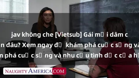 jav không che [Vietsub] Gái mại dâm châu Á hấp dẫn đến đâu? Xem ngay để khám phá cuộc sống và nhu cầu tình dục của họ!