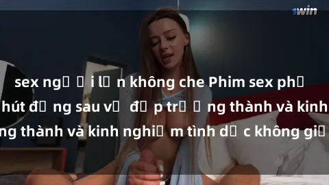sex người lớn không che Phim sex phụ nữ lớn tuổi: Sức hút đằng sau vẻ đẹp trưởng thành và kinh nghiệm tình dục không giới hạn